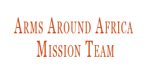 Arms Around Africa Mission Team